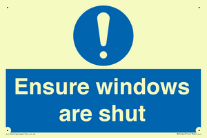Ensure windows are shut